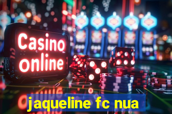 jaqueline fc nua