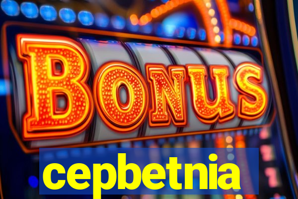 cepbetnia