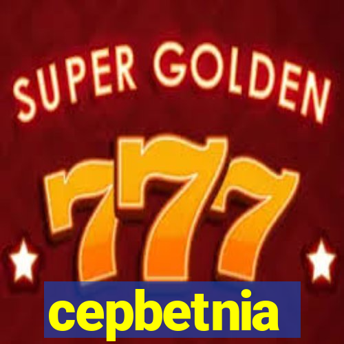 cepbetnia