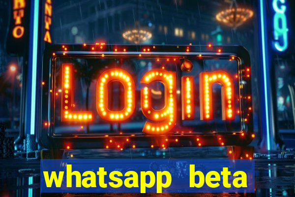 whatsapp beta mirror apk