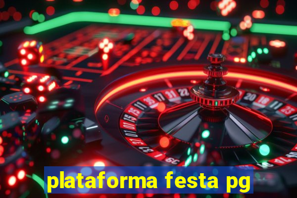 plataforma festa pg