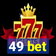 49 bet