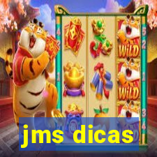 jms dicas