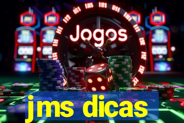 jms dicas