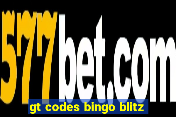 gt codes bingo blitz