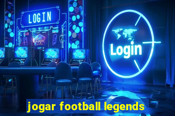 jogar football legends