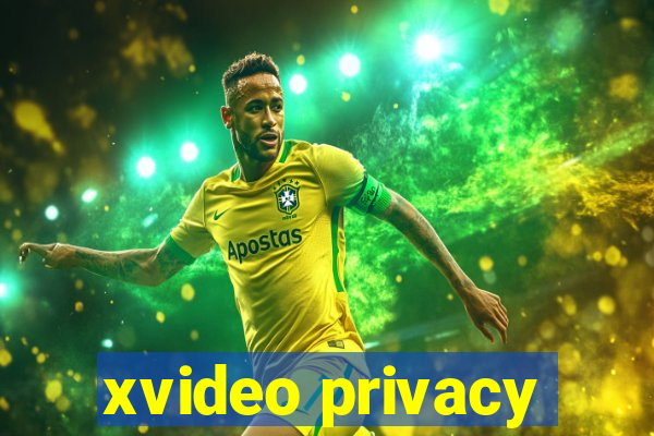 xvideo privacy