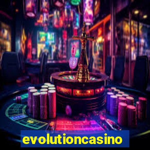 evolutioncasino