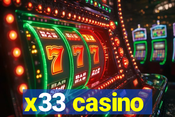 x33 casino