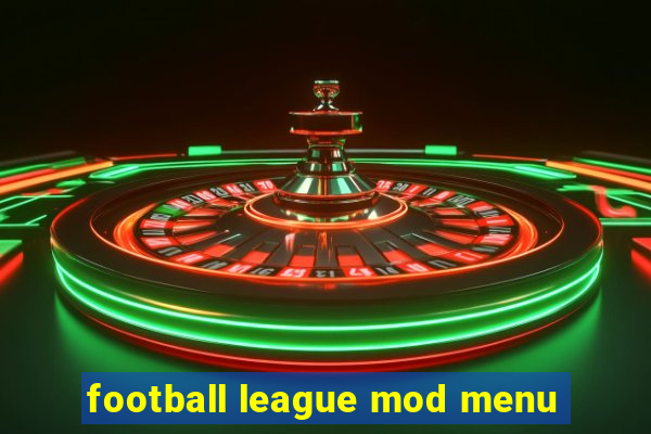 football league mod menu