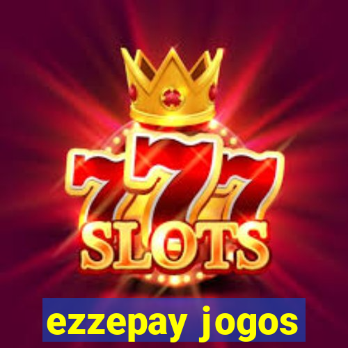 ezzepay jogos