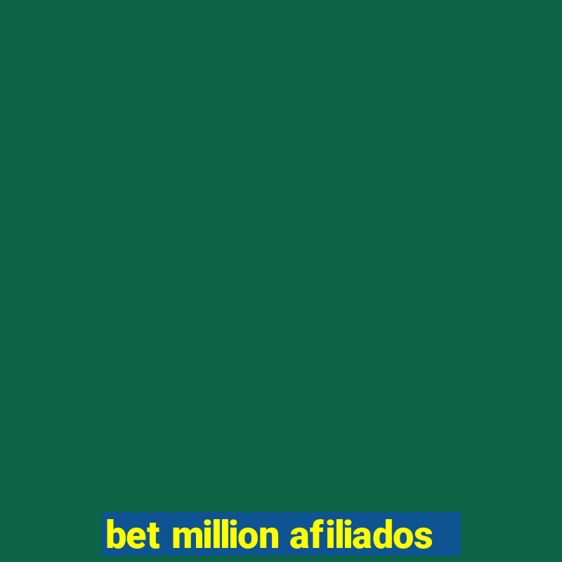 bet million afiliados