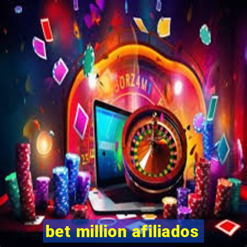 bet million afiliados