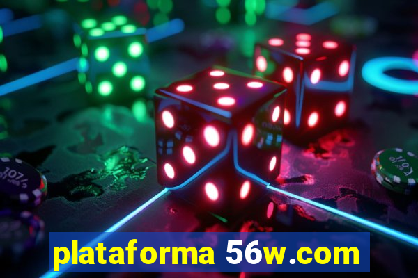 plataforma 56w.com