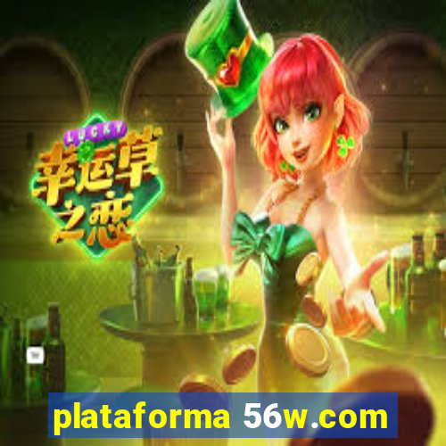 plataforma 56w.com