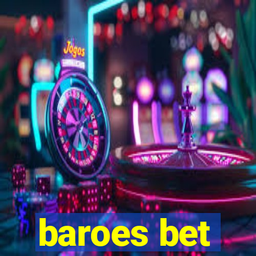 baroes bet