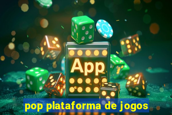 pop plataforma de jogos