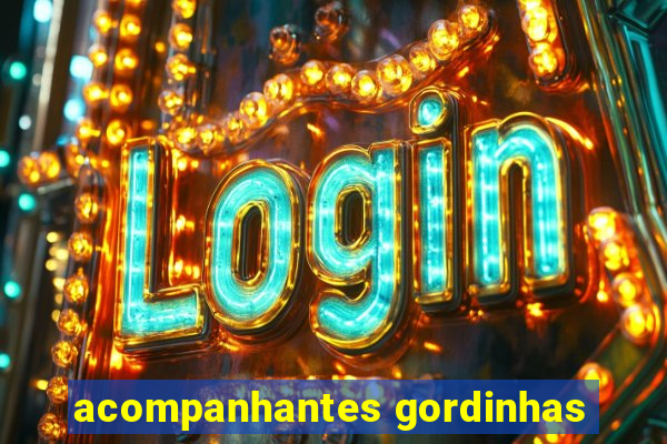 acompanhantes gordinhas