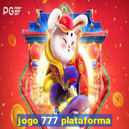 jogo 777 plataforma