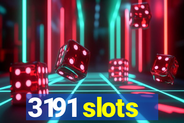 3191 slots