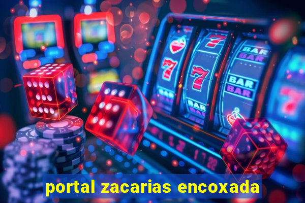 portal zacarias encoxada