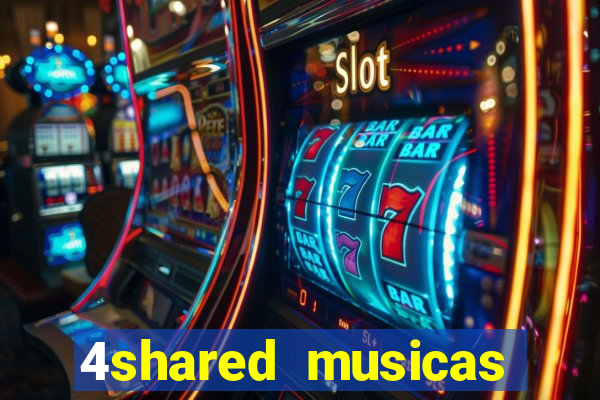 4shared musicas para baixar