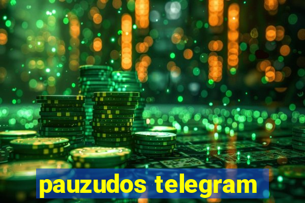 pauzudos telegram