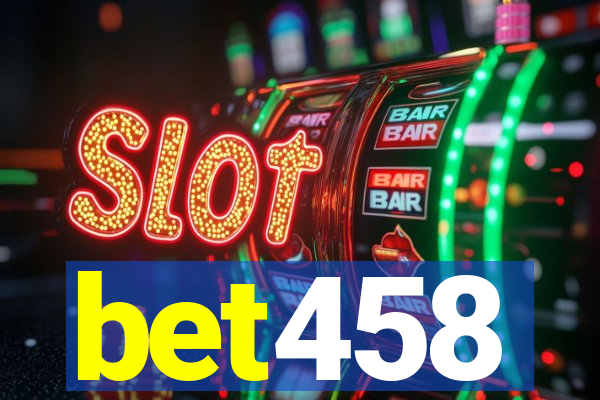 bet458