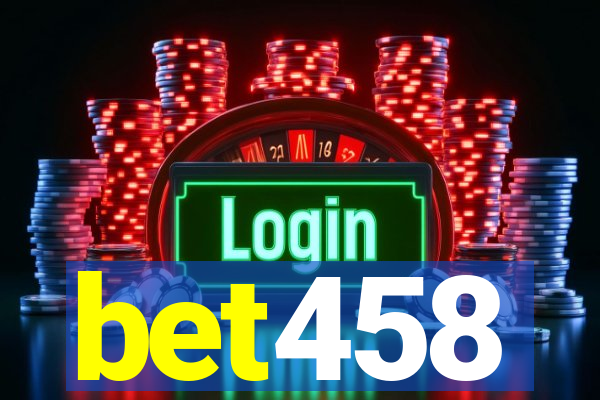 bet458