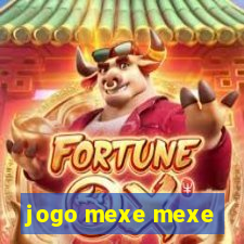 jogo mexe mexe