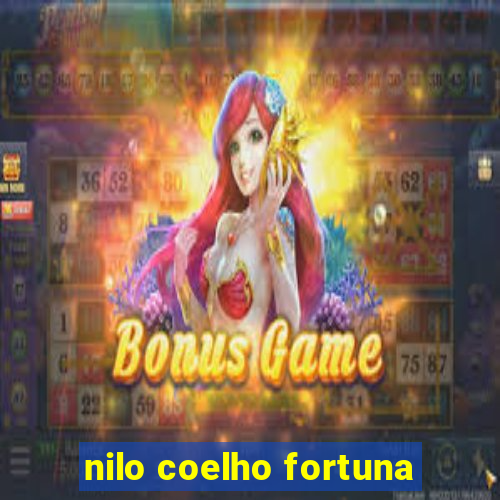 nilo coelho fortuna