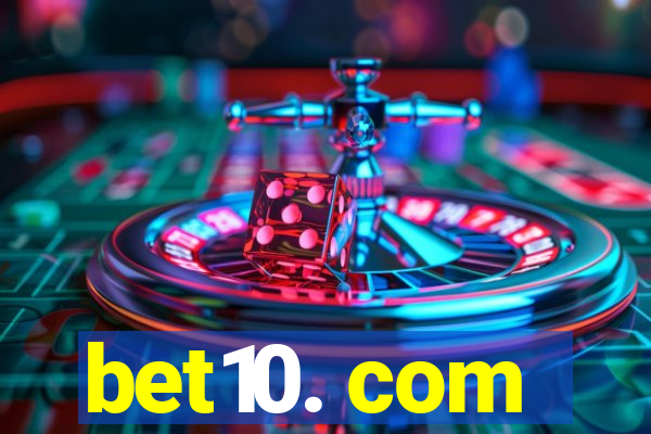 bet10. com