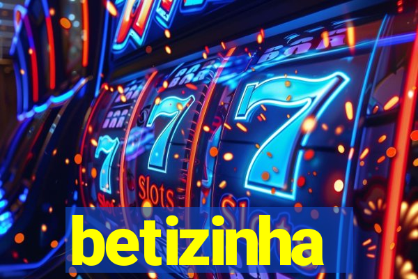 betizinha