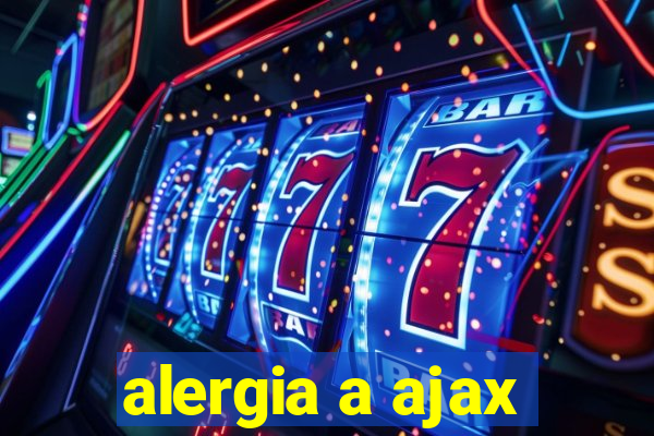 alergia a ajax