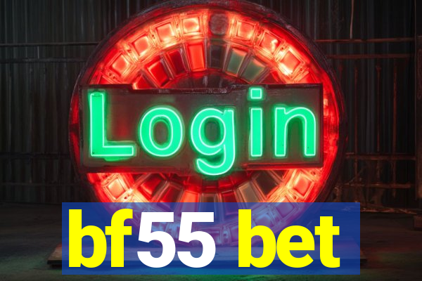 bf55 bet