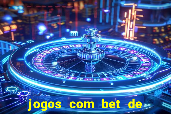 jogos com bet de 5 centavos