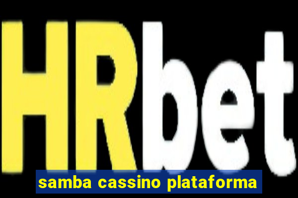 samba cassino plataforma