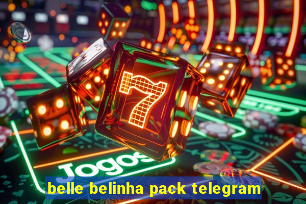 belle belinha pack telegram