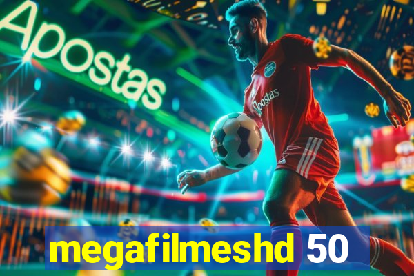 megafilmeshd 50