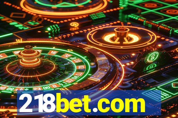 218bet.com