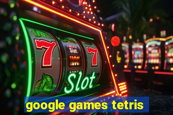 google games tetris