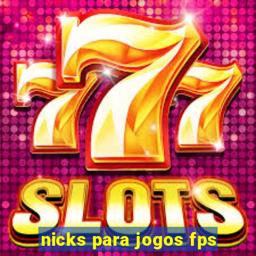 nicks para jogos fps