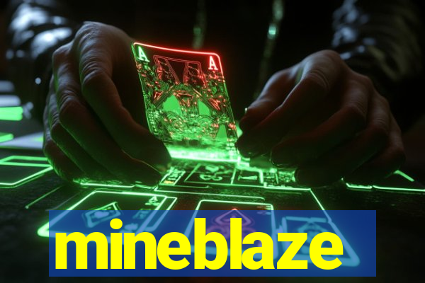 mineblaze