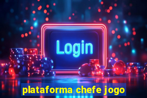 plataforma chefe jogo