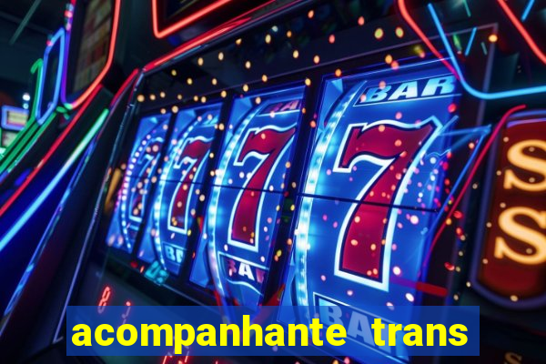 acompanhante trans em santos