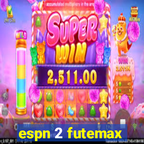 espn 2 futemax