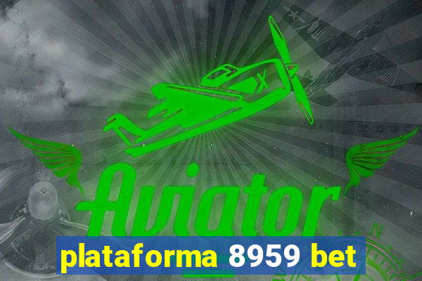 plataforma 8959 bet