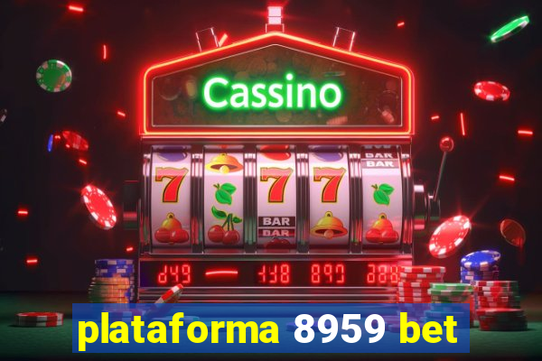 plataforma 8959 bet