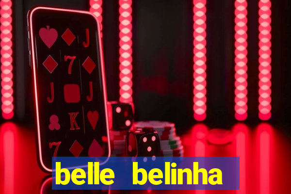 belle belinha videos vazados