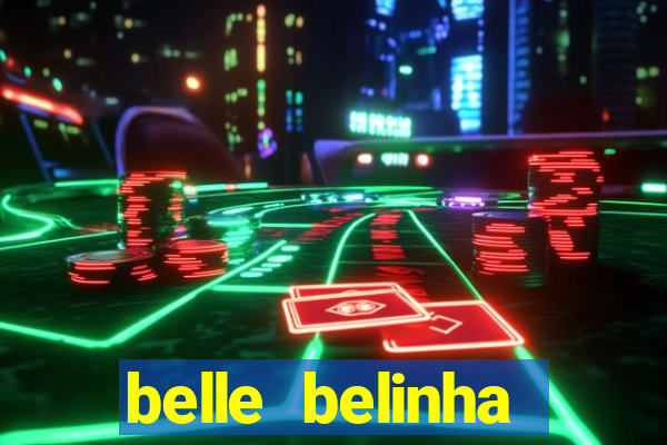 belle belinha videos vazados